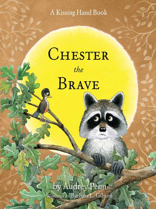 Title details for Chester the Brave by Audrey Penn - Available